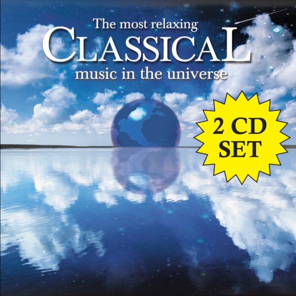 The Most Relaxing Classical Music In The Universe