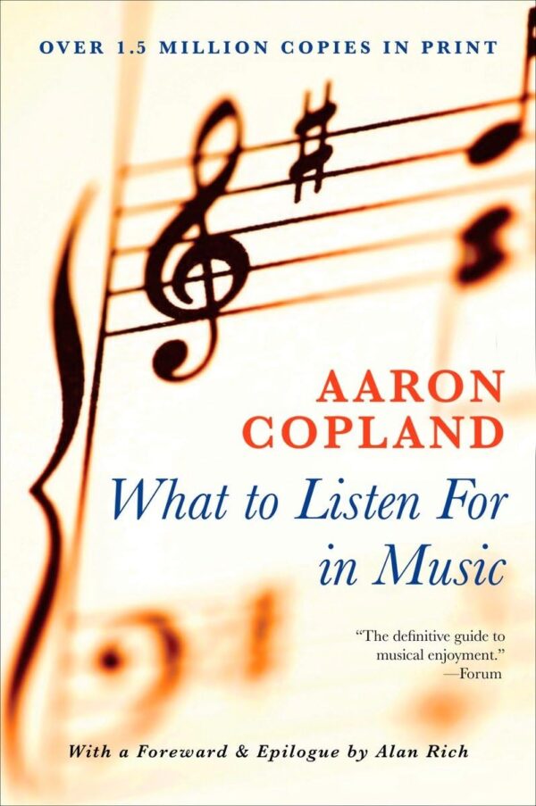 What to Listen for in Music Paperback – March 3, 2009